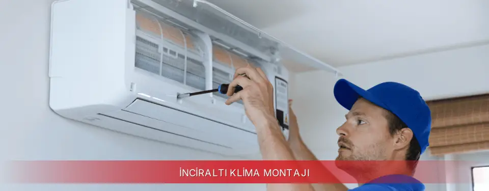 İnciraltı İlçemi Finlux Klima Montajı